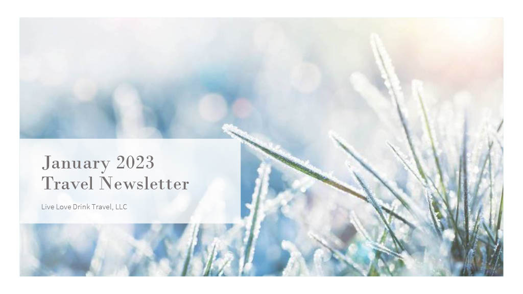January 2023 Travel Newsletter
