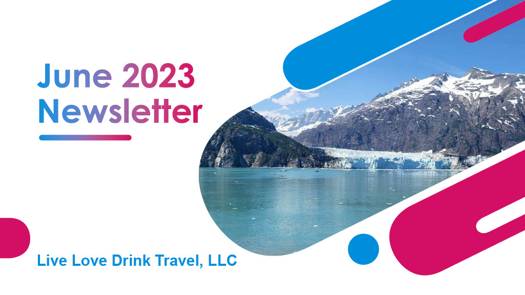 June 2023 Travel Newsletter