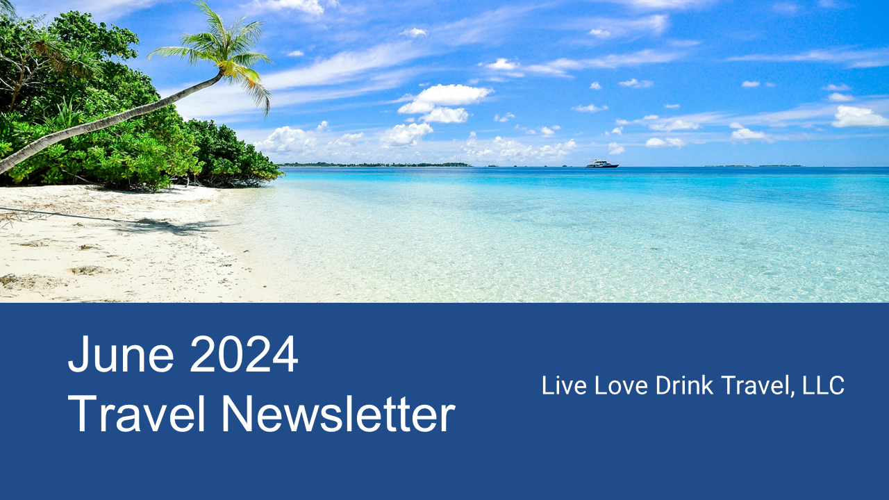 June 2024 Travel Newsletter Cover