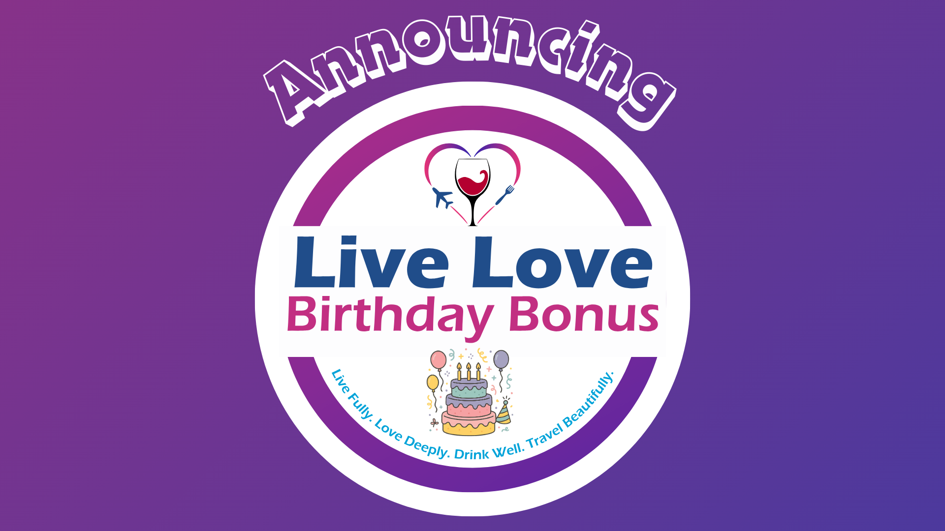Live Love Birthday Bonus Announcement Image